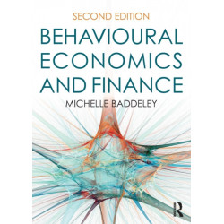 Behavioural Economics and Finance