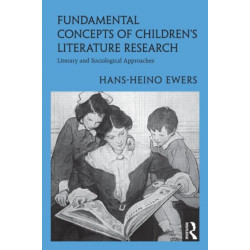 Fundamental Concepts of Children's Literature Research: Literary and Sociological Approaches