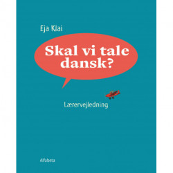 Skal vi tale dansk?, lærervejledning