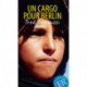 Un cargo pour Berlin, ER B