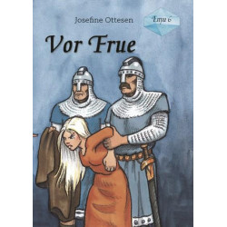 Enya, bind 6. Vor frue