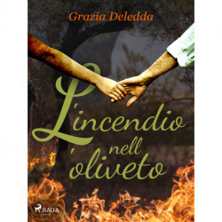 L'incendio nell'oliveto