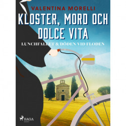 Kloster, mord och dolce vita - Lunchfallet & Döden vid floden