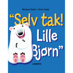 'Selv tak! Lille Bjørn'