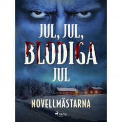 Jul, jul, blodiga jul