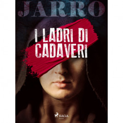 I ladri di cadaveri