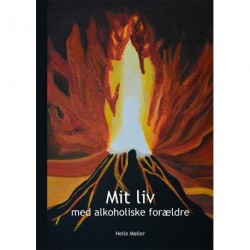 Mit liv med alkoholiske forældre