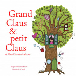 Grand Claus et petit Claus de Hans-Christian Andersen