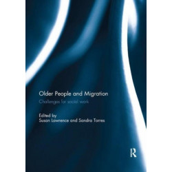 Older People and Migration: Challenges for Social Work