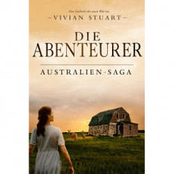 Die Abenteurer - Australien-Saga 5