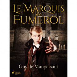Le Marquis de Fumerol