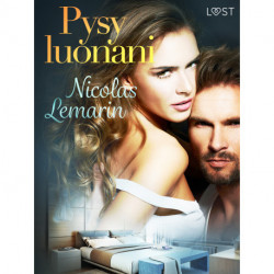 Pysy luonani – eroottinen novelli