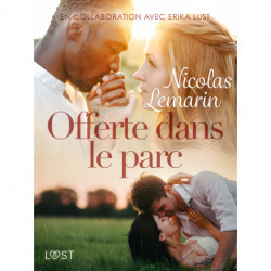 Offerte dans le parc - Une nouvelle érotique