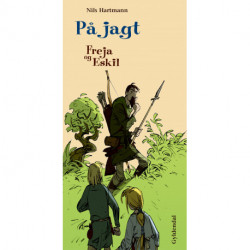 Freja og Eskil: På jagt