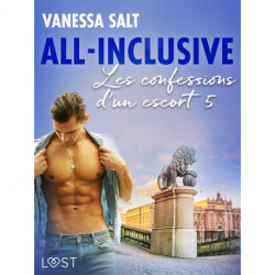 All-Inclusive: Les confessions d’un escort 5 – une nouvelle érotique