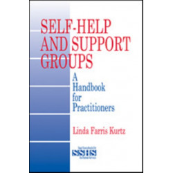 Self-Help and Support Groups: A Handbook for Practitioners
