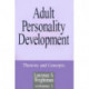 Adult Personality Development: Volume 1: Theories and Concepts