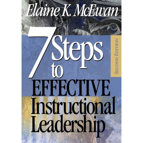 Seven Steps to Effective Instructional Leadership