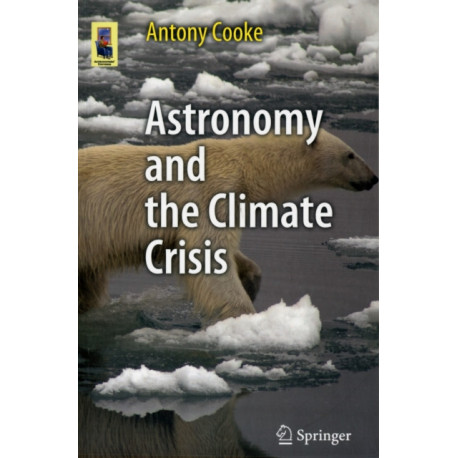Astronomy and the Climate Crisis