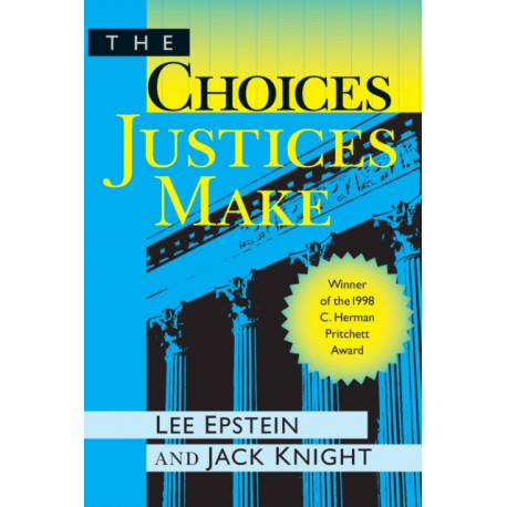 The Choices Justices Make