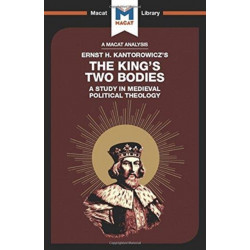 The King's Two Bodies: A Study in Medieval Political Theology
