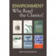 Environment: Why Read the Classics: Why Read the Classics?