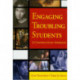 Engaging Troubling Students: A Constructivist Approach