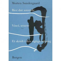 Bier dør sovende - Vinci, senere - Et skridt i den rigtige retning: Tidl. 9788721032340