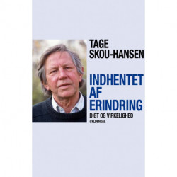 Indhentet af erindring: Digt og virkelighed