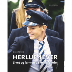 Herluf 4ever: Livet og larmen på Herlufsholm