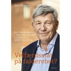 Velfærdsstat på falderebet?: Ralf Hemmingsen – elev, læge og leder i et samfund under forandring