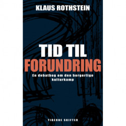 Tid til forundring: en debatbog om den borgerlige kulturkamp