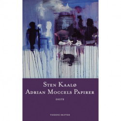 Adrian Moccels papirer: digte