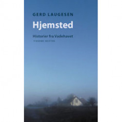 Hjemsted: Historier fra Vadehavet