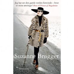 Jeg har set den gamle verden forsvinde - hvor er mine øreringe?: Breve til Prinsen af Mogadonien