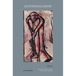 Oldtidssagaerne. Bind 2: Sagaen om Hervør og Hejdrek, Rolf Krakes saga, Skjoldungernes saga