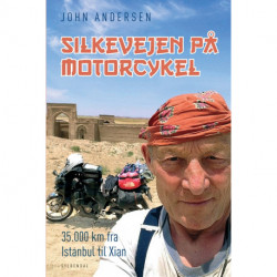 Silkevejen på motorcykel: 35.000 km fra Istanbul til Xian