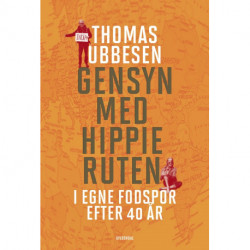 Gensyn med hippieruten: i egne fodspor efter 40 år