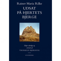 Udsat på hjertets bjerge: Udvalgte digte