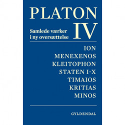 Platon. Bind 4: Samlede værker i ny oversættelse