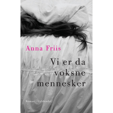 Vi er da voksne mennesker