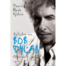 Balladen om Bob Dylan: Et portræt