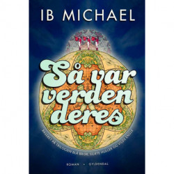 Så var verden deres: Trilogi: Blå bror, Sorte huller, Vilde engle