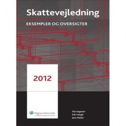 Skattevejledning: eksempler og oversigter (2012 (16. udgave))