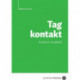 Tag kontakt: Guide til smalltalk