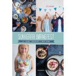 Sukkerfri børnefest: Is, kager, desserter & søde sager