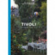 Tivoli: A Garden in the City (Engelsk udgave)