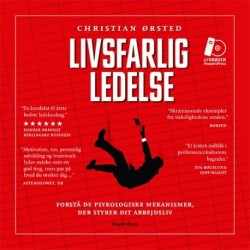 Livsfarlig ledelse LYDBOG