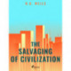 The Salvaging of Civilization