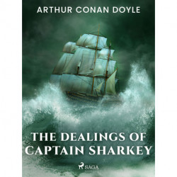 The Dealings of Captain Sharkey